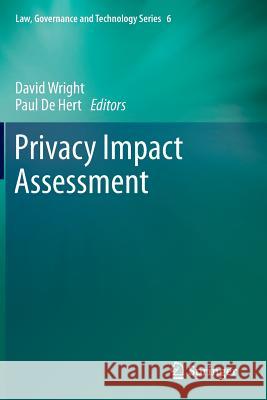 Privacy Impact Assessment David Wright Paul D 9789400754027 Springer - książka