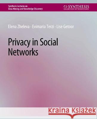 Privacy in Social Networks Tang, Lei 9783031007729 Springer International Publishing AG - książka