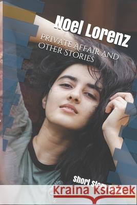 Private Affair and Other Stories: Short Story Book Abhisek Ghosh Noel Lorenz 9781658646918 Independently Published - książka