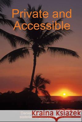 Private And Accessible Steverson, Daniel 9781517762452 Createspace - książka