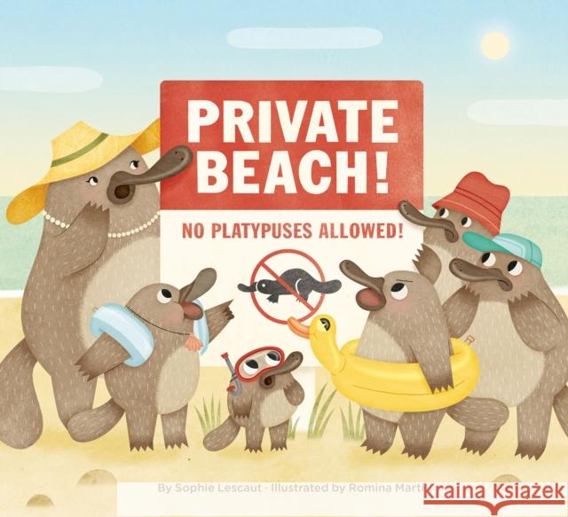 Private Beach: No Platypuses Allowed Sophie Lescaut Romina Marti 9781734761887 Tra Publishing - książka