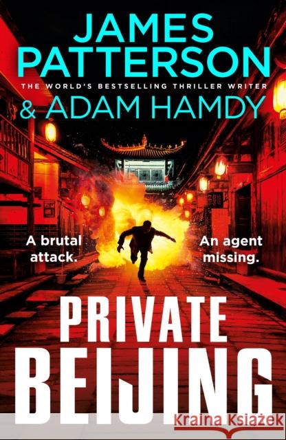 Private Beijing: A brutal attack. An agent missing. (Private 17) Adam Hamdy 9781529136074 Random House - książka