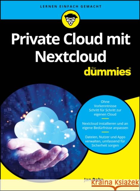 Private Cloud mit Nextcloud fur Dummies Jan Rehr 9783527721320 Wiley-VCH Verlag GmbH - książka