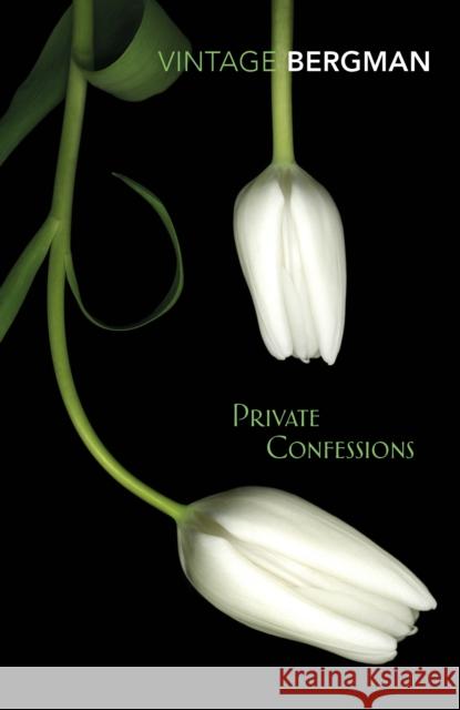 Private Confessions Bergman, Ingmar 9781784873912 Vintage Classics - książka