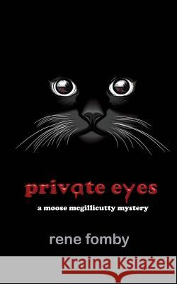 private eyes: a moose mcgillicutty mystery Fomby, Rene 9781947304031 Book Ness Monster Press - książka