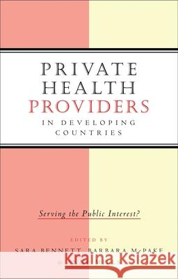 Private Health Providers in Developing Countries etc. 9781856494953 Zed Books Ltd - książka