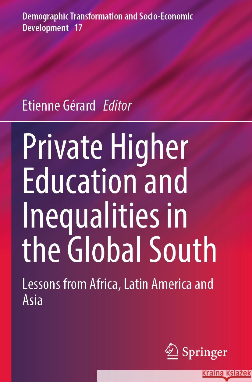 Private Higher Education and Inequalities in the Global South  9783031547584 Springer Nature Switzerland - książka