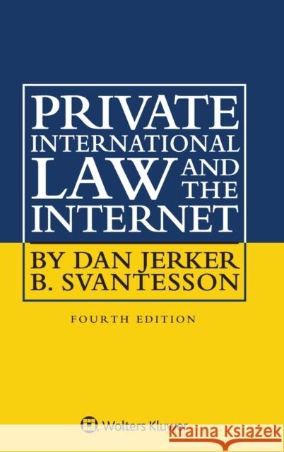 Private International Law and the Internet Dan Jerker B. Svantesson 9789403511351 Kluwer Law International - książka