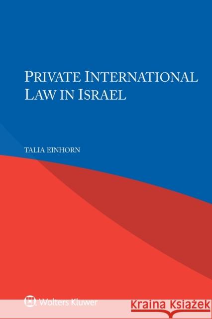 Private International Law in Israel Talia Einhorn 9789403500065 Kluwer Law International - książka