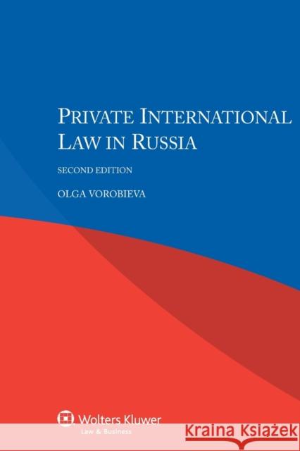 Private International Law in Russia Vorobieva, Olga 9789041153371 Kluwer Law International - książka