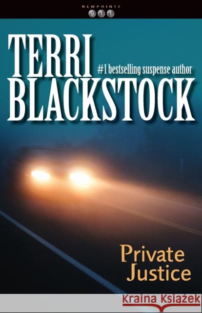 Private Justice Terri Blackstock 9780310217572 Zondervan Publishing Company - książka