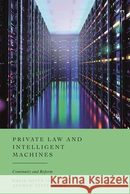 Private Law and Intelligent Machines Andrew (Swansea University, UK) Tettenborn 9781509990580 Bloomsbury Publishing PLC - książka
