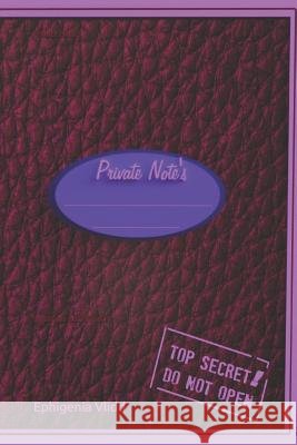 Private Note's: For All Your Secret Note's Ephigenia VLIDD 9781795150057 Independently Published - książka
