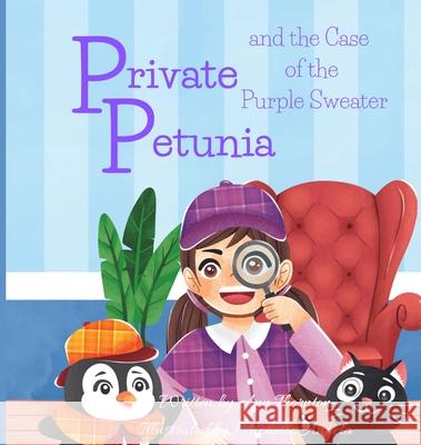 Private Petunia and the Case of the Purple Sweater Ann Thornton Michelle Angela 9781956176049 Angel Music - książka