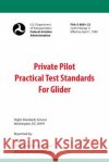 Private Pilot Practical Test Standards For Glider (FAA-S-8081-22) Elite Aviation Solutions 9781939878137 Elite Aviation Solutions