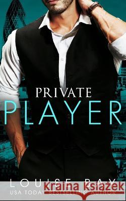 Private Player Louise Bay   9781910747735 Louise Bay - książka