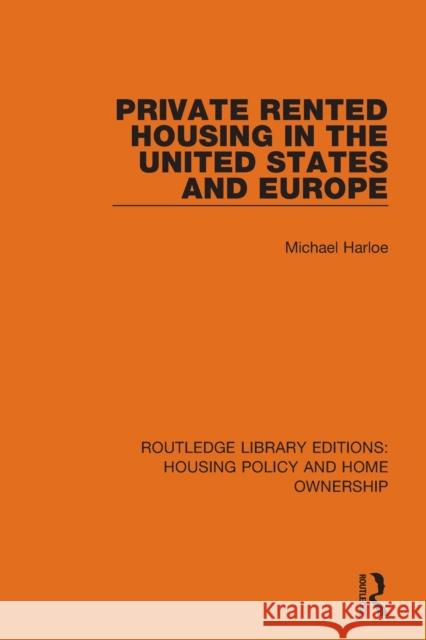 Private Rented Housing in the United States and Europe Michael Harloe 9780367680152 Routledge - książka