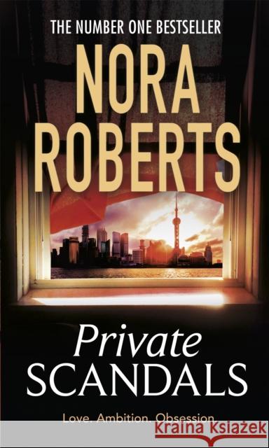 Private Scandals Nora Roberts 9780349407937 Little, Brown Book Group - książka