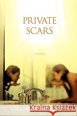 Private Scars Brenda Youngerman 9780595402922 iUniverse - książka