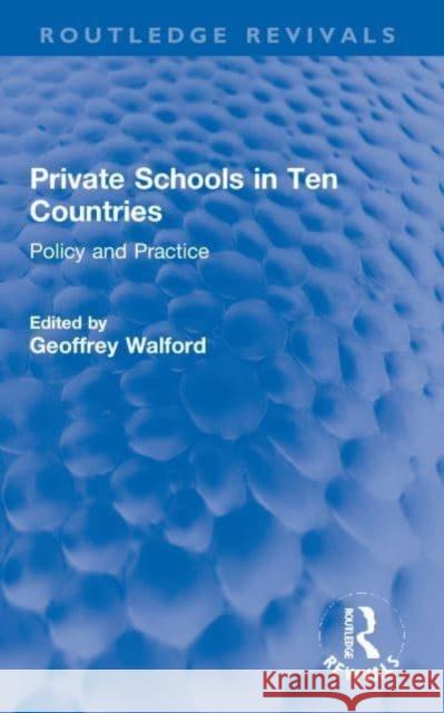 Private Schools in Ten Countries  9780367647353 Taylor & Francis - książka