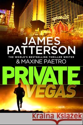 Private Vegas: (Private 9) Patterson James 9780099574132 Cornerstone - książka