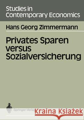 Privates Sparen Versus Sozialversicherung Hans G. Zimmermann 9783540188636 Springer - książka