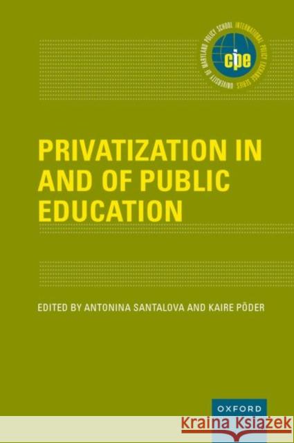 Privatization in and of Public Education  9780197673508 OUP USA - książka