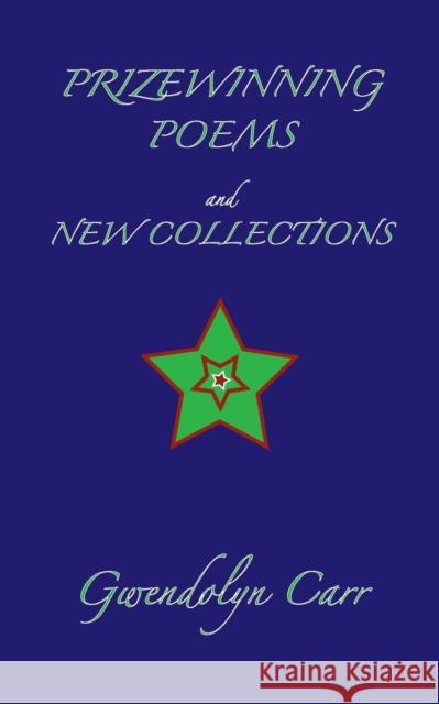 Prizewinning Poems and New Collections Gwendolyn Carr 9780820603988 Chemical Publishing Company - książka