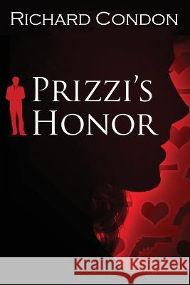 Prizzi\'s Honor Richard Condon 9780795300233 RosettaBooks - książka