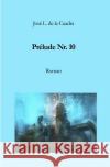 Prélude Nr. 10 de la Cuadra, José Luis 9783756551866 epubli