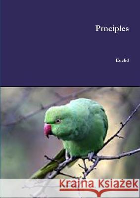 Prnciples Euclid 9781291554205 Lulu.com - książka