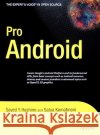 Pro Android Chris Haseman 9781430215967 Apress