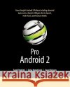 Pro Android 2 Sayed Hashimi Satya Komatineni 9781430226598 Apress
