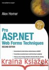 Pro ASP.NET Web Forms Techniques Alex Homer 9781590593172 Apress