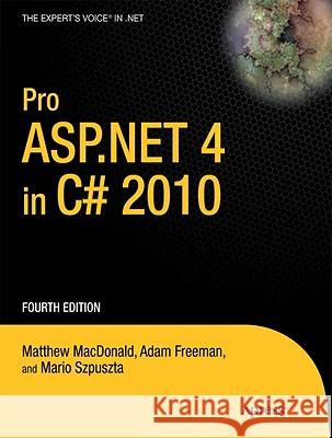 Pro ASP.NET 4 in C# 2010 Matthew MacDonald 9781430225294 Apress - książka