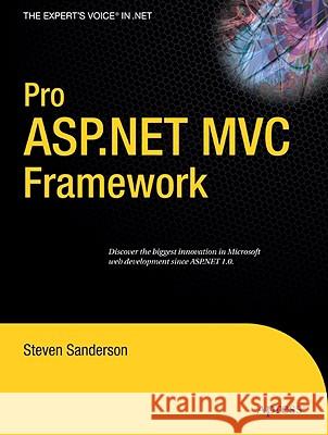 Pro ASP.NET MVC Framework Steve Sanderson 9781430210078 Apress - książka