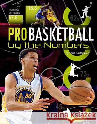 Pro Basketball by the Numbers Tom Kortemeier 9781491490624 Capstone Press - książka