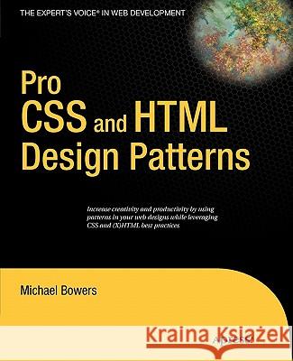 Pro CSS and HTML Design Patterns Michael Bowers 9781590598047 Apress - książka