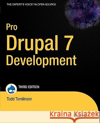 Pro Drupal 7 Development Dave Reid 9781430228387 Apress - książka