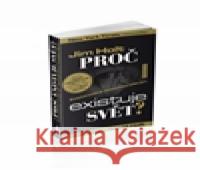 Proč existuje svět? Jim Holt 9788072602919 Prostor - książka