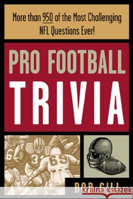 Pro Football Trivia Bob Gill 9781570282324 McGraw-Hill Companies - książka