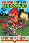 Pro Games Story Book Dinosaurs Vagner Rodolfo 9786555477795 On Line Editora