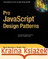 Pro JavaScript Design Patterns Dustin Diaz Ross Harmes 9781590599082 Apress