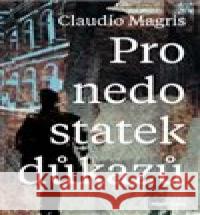 Pro nedostatek důkazů Claudio Magris 9788020449139 Mladá fronta - książka