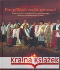 Pro příštích sedm generací Carol Schaefer 9788086685748 DharmaGaia - książka