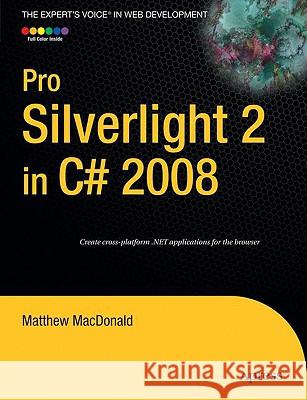 Pro Silverlight 2 in C# 2008 Matthew MacDonald 9781590599495 Apress - książka