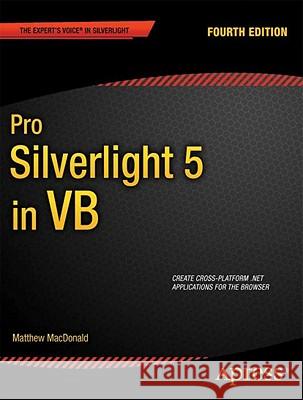 Pro Silverlight 5 in VB Matthew MacDonald 9781430235187  - książka