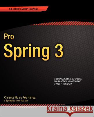 Pro Spring 3 Clarence Ho 9781430241072  - książka