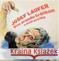 Pro srandu králíkům Josef Laufer 9788073765590 Olympia - książka