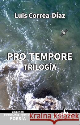 pro tempore: Trilog?a Luis Correa-D?az 9781958001318 Nueva York Poetry Press LLC. - książka